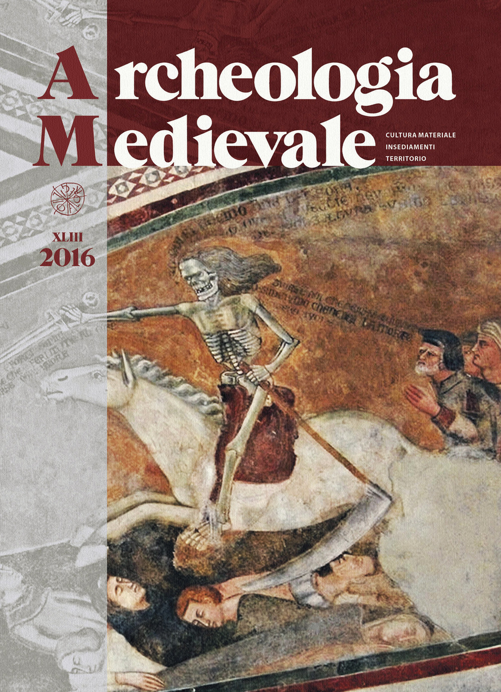 Archeologia Medievale. XLIII. 2016