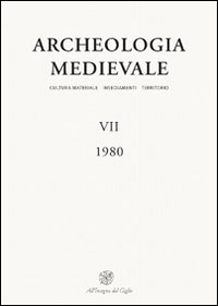 Archeologia medievale. Vol. 7: Per una storia delle dimore rurali. Atti del Convegno (Cuneo, 1979)