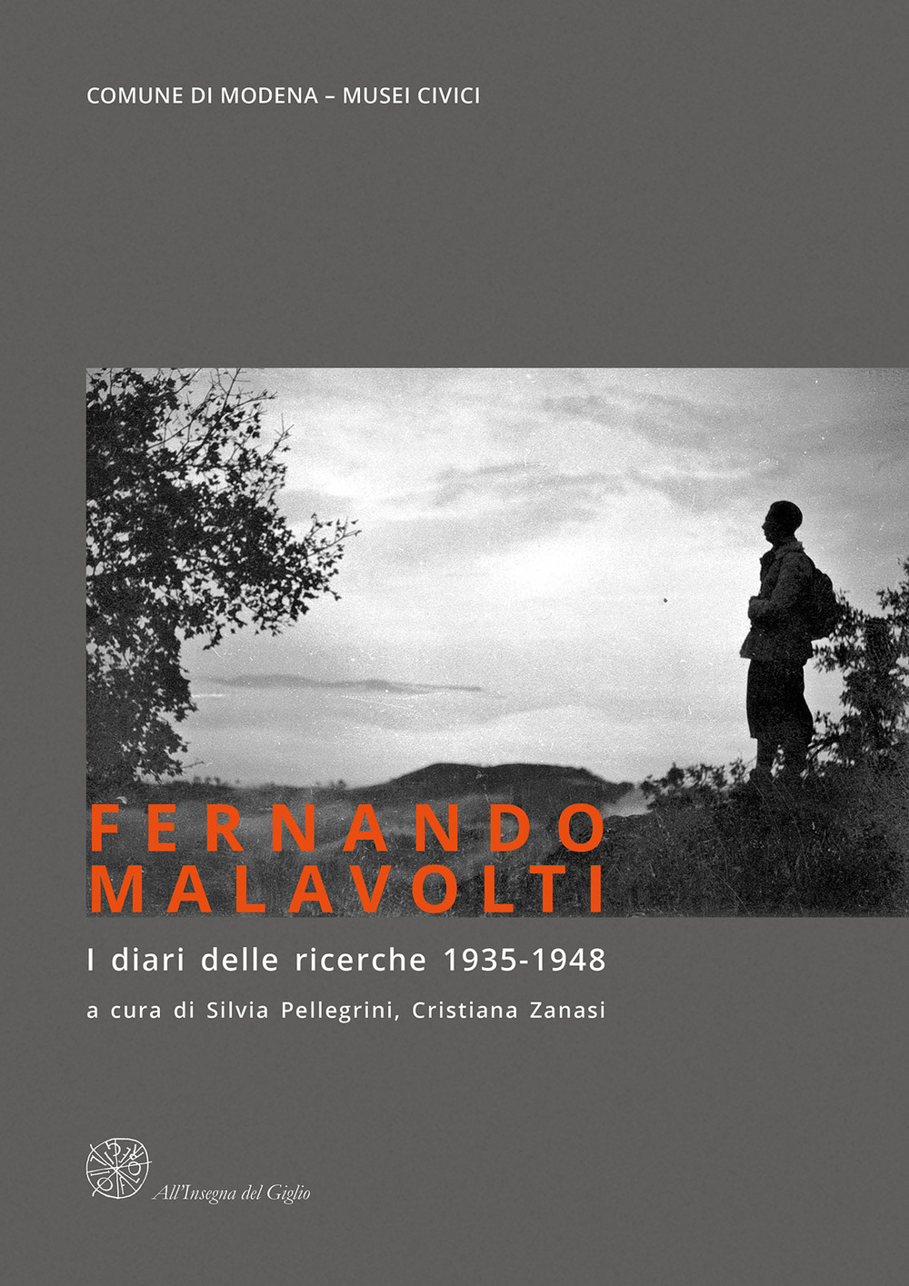 Fernando Malavolti. I diari delle ricerche (1935-1948)