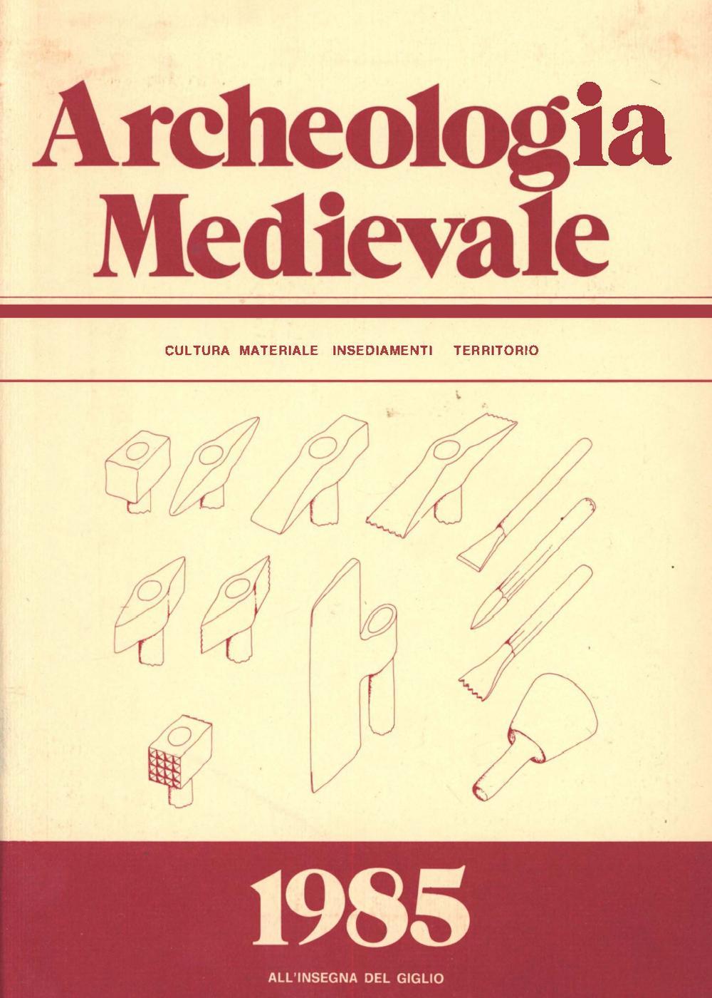 Archeologia medievale (1985). Vol. 12