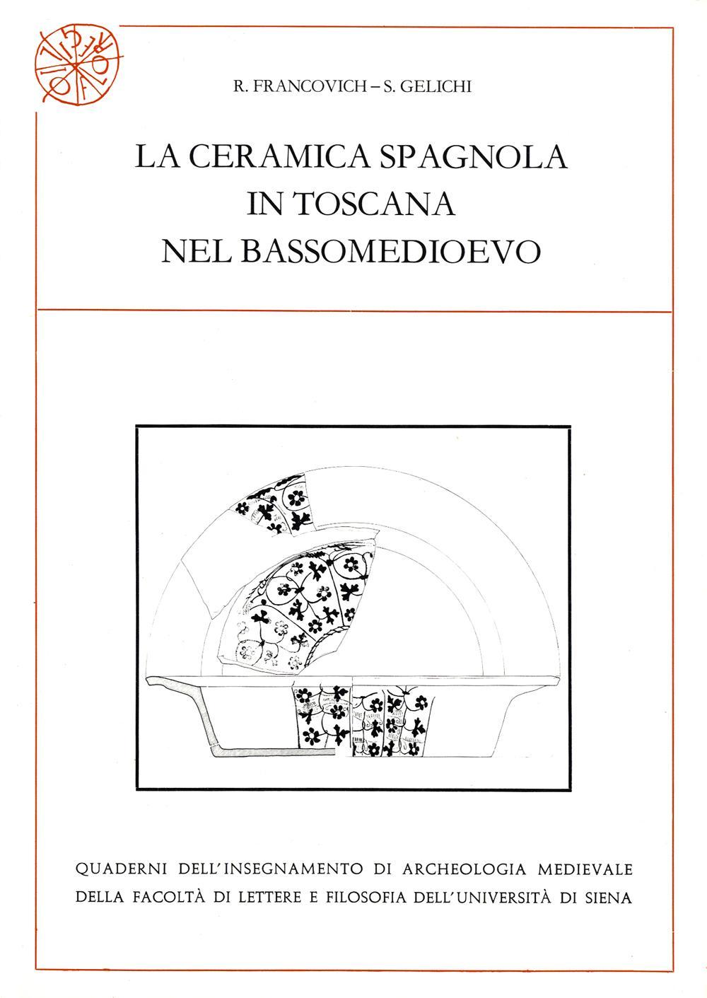 La ceramica spagnola in Toscana nel bassomedioevo