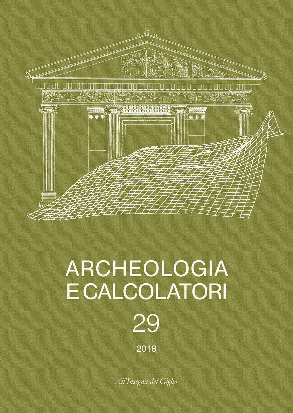 Archeologia e calcolatori. Ediz. italiana e inglese. Vol. 29
