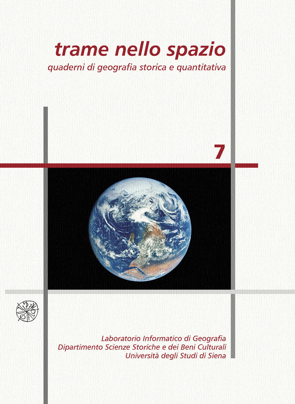 Trame nello spazio. Quaderni di geografia storica e quantitativa. Vol. 7