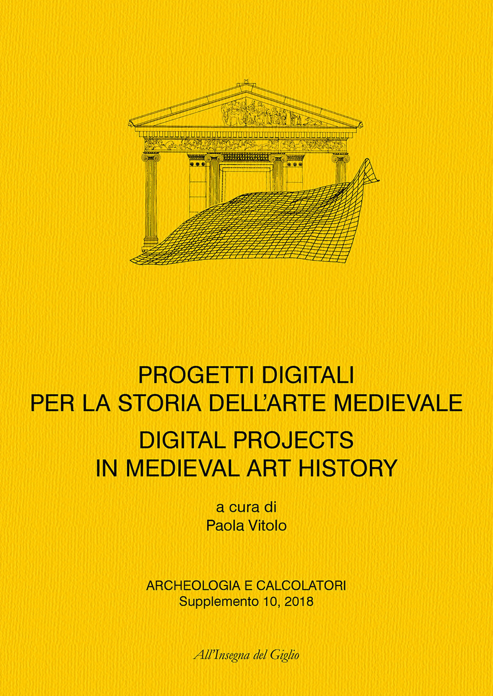 Progetti digitali per la storia dell’arte medievale-Digital Projects for the History of Medieval Art