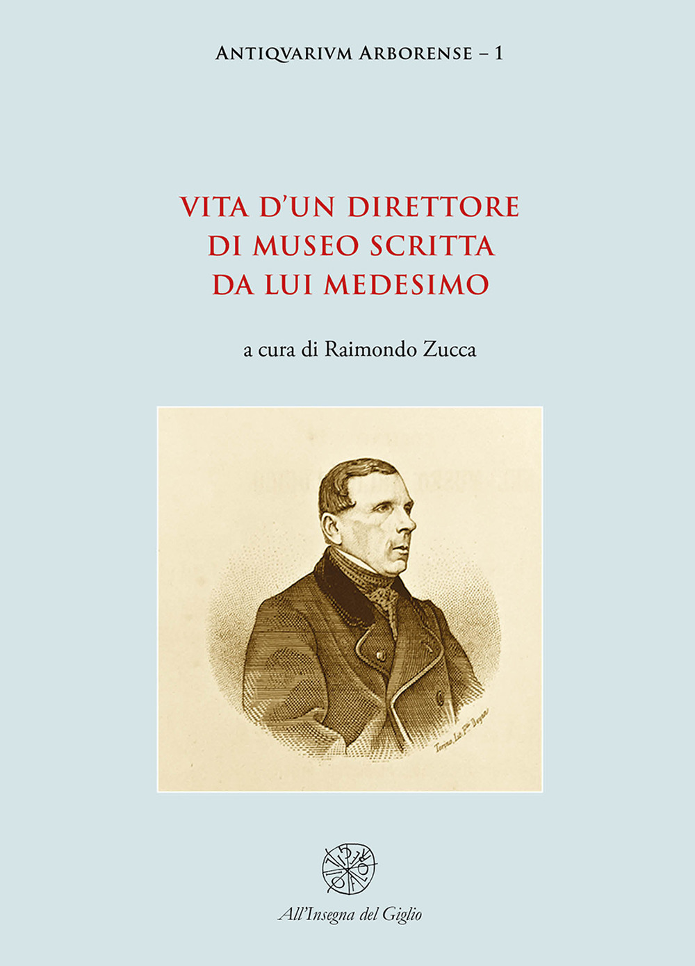 Vita d’un direttore di museo scritta da lui medesimo