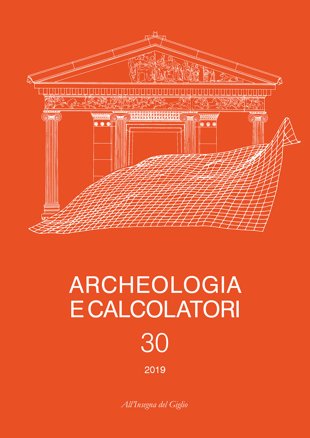Archeologia e calcolatori. Vol. 30