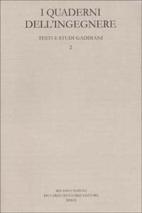 I quaderni dell'ingegnere. Testi e studi gaddiani. Vol. 2