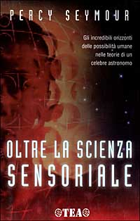 Oltre la scienza sensoriale