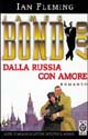 A 007, dalla Russia con amore
