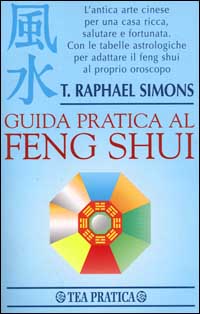 Guida pratica al feng shui