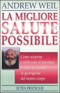 La migliore salute possibile