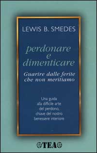 Perdonare e dimenticare