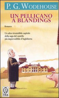 Un pellicano a Blandings