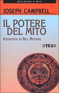 Il potere del mito. Intervista di Bill Moyers