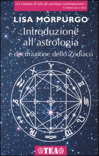 Introduzione all'astrologia e decifrazione dello zodiaco