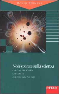 Non sparate sulla scienza