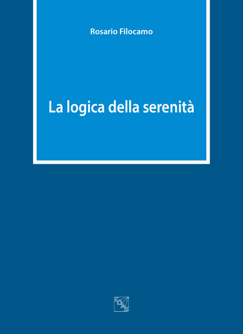 La logica della serenità