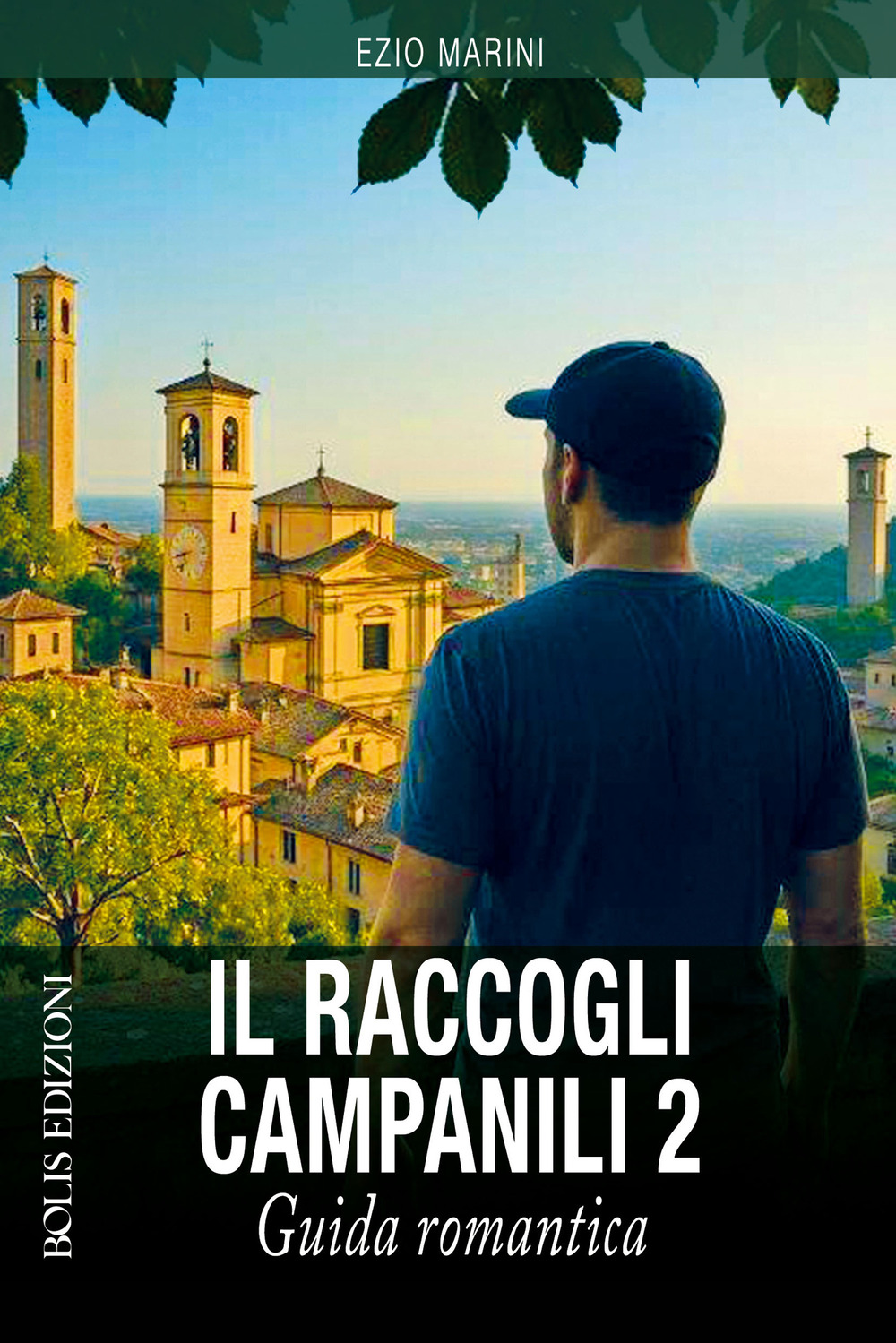 Il raccogli campanili. Vol. 2