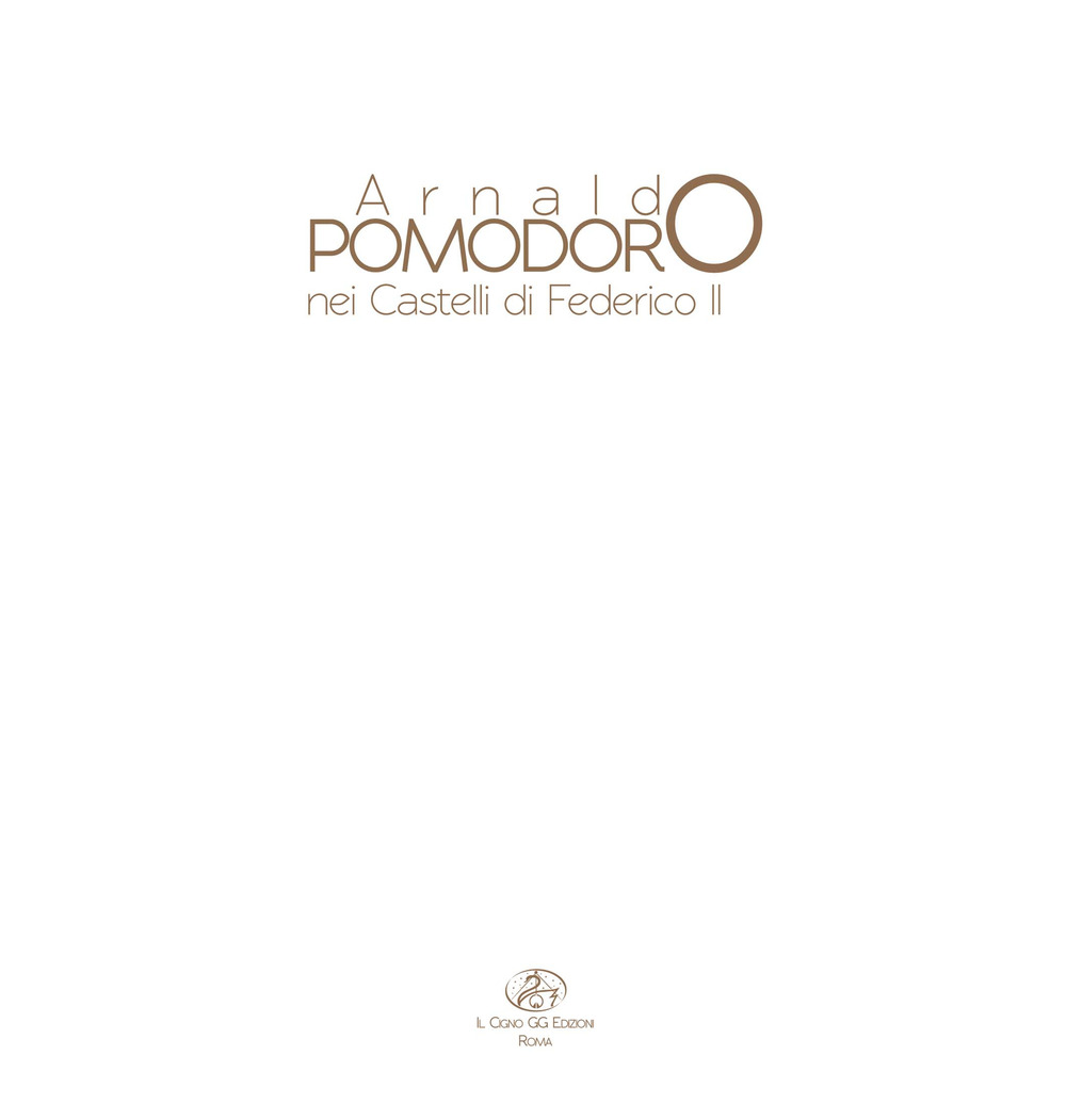 Arnaldo Pomodoro nei Castelli di Federico II