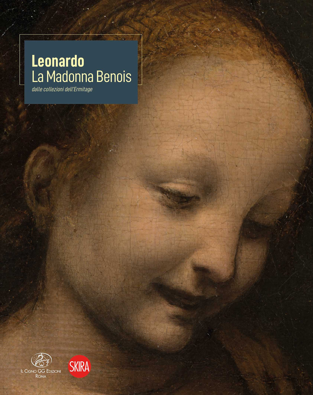 Leonardo. La Madonna Benois dalle collezioni dell'Ermitage