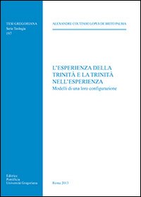 L'esperienza della Trinità e la Trinità nell'esperienza