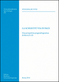 La schiavitù via di pace. Una prospettiva pragmalinguistica di Rm 6,15-23