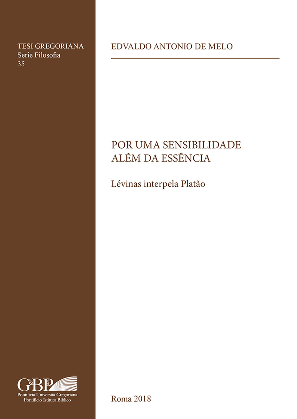Por uma sensibilidade além da essencia. Lévinas interpela Platao