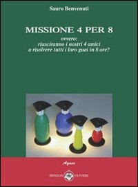 Missione 4 per 8