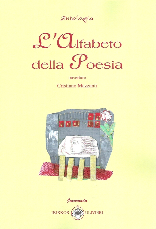 L'alfabeto della poesia. Ouverture di Cristiano Mazzanti