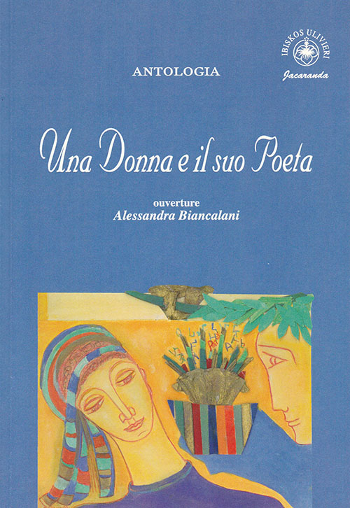 Una donna e il suo poeta. Antologia