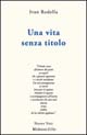 Una vita senza titolo