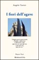 I fiori dell'agave