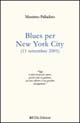 Blues per New York City (11 settembre 2001)