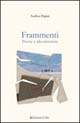 Frammenti. Poesie e idiosincresie