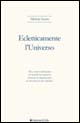 Ecletticamente l'universo