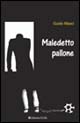 Maledetto pallone