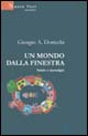 Un mondo dalla finestra