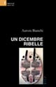 Un dicembre ribelle