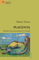Placenta. Diciotto racconti di piccoli e grandi