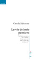 Le vie del mio pensiero