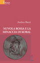 Nuvola Rossa e la minaccia di Kobal