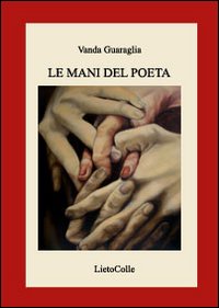 Le mani del poeta