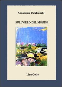 Sull'orlo del mondo