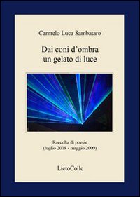 Dai coni d'ombra un gelato di luce