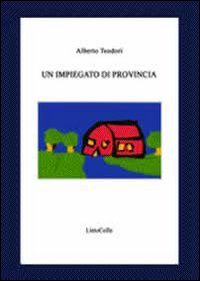 L'impiegato di provincia