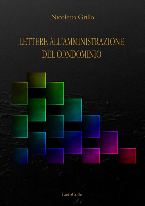Lettere all'amministrazione del condominio