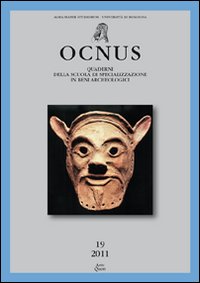 Ocnus. Quaderni della Scuola di specializzazione in archeologia. Vol. 19