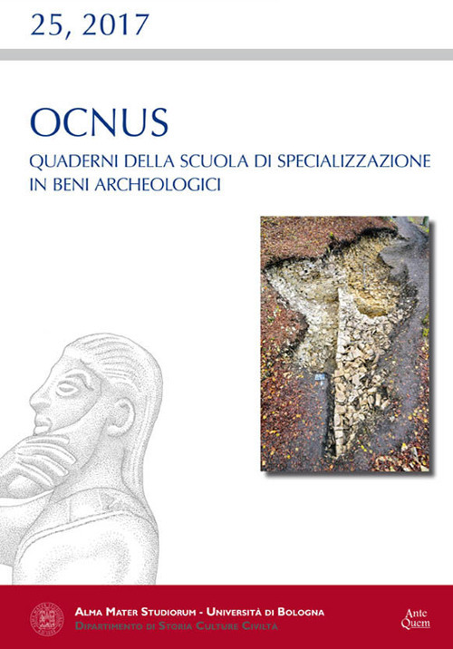 Ocnus. Quaderni della Scuola di Specializzazione in Beni Archeologici. Vol. 25