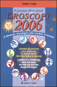 Il grande libro degli oroscopi 2006