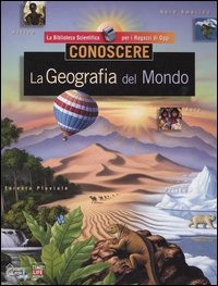 Conoscere. La geografia del mondo